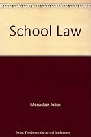 School Law: Theoretical and Case Perspectives 0137937539 Book Cover