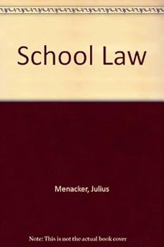 Hardcover School Law: Theoretical and Case Perspectives Book