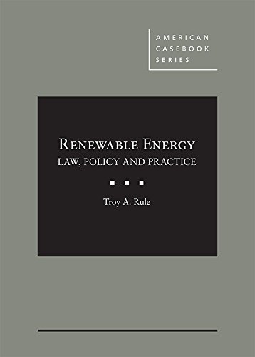 Renewable Energy: Law, Policy And Practice (American Casebook Series) #TOP24