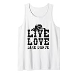 Photo Gallery live love line dance repeat cowboyhat canotta Photo Gallery live love line dance repeat cowboyhat canotta