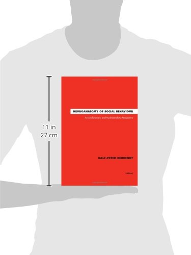 Neuroanatomy of Social Behaviour: An Evolutionary and Psychoanalytic Perspective