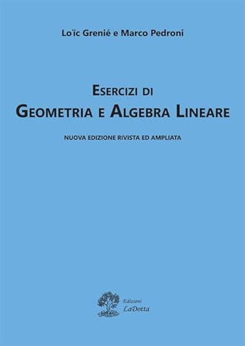Esercizi di geometria e algebra lineare