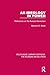 Produktbild An Ideology in Power: Reflections on the Russian Revolution (Routledge Library Editions: the Russian Revolution)
