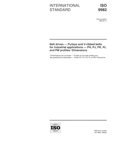 ISO 9982:1998, Belt drives - Pulleys and V-ribbed belts for industrial applications - PH, PJ, PK, PL and PM profiles: dimensions