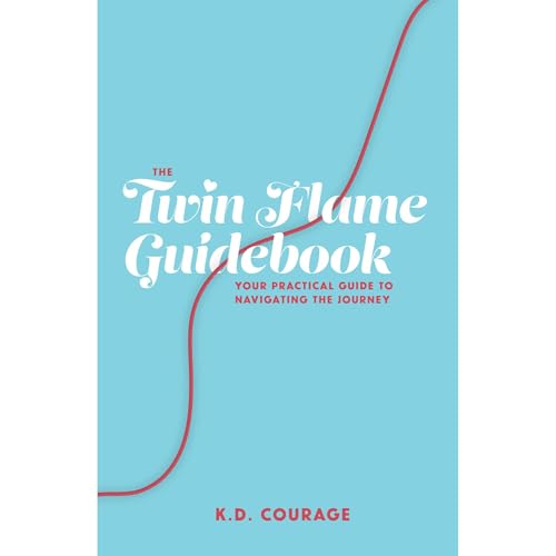 The Twin Flame Guidebook Audiolibro Por K.D. Courage arte de portada