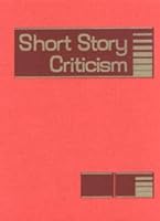Short Story Criticism, Volume 34 0787630802 Book Cover
