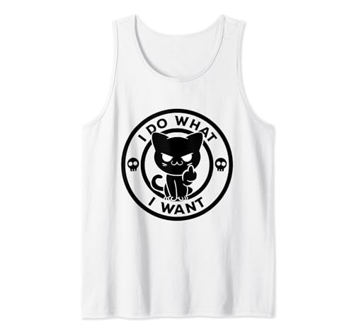 I Do What I Want Cat Lovers Irony And Sarcasm Funny Cat Tank Top