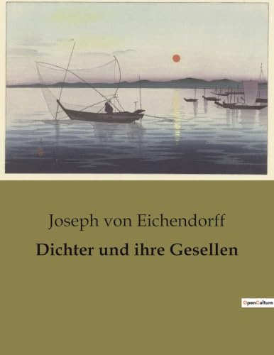 Dichter und ihre Gesellen: Die Suche nach Freiheit und Identität in einer sich wandelnden Welt. (German Edition)
