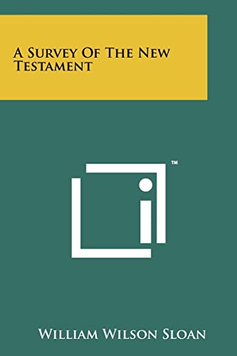 A Survey Of The New Testament