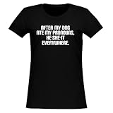 After My Dog Ate My Pronouns, He-She-It Everywhere. - Women's Soft & Comfortable Junior Cut T-Shirt CP05 Black