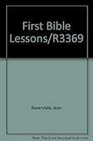First Bible Lessons/R3369 0872394867 Book Cover