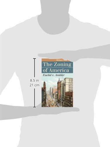The Zoning of America: Euclid V. Ambler