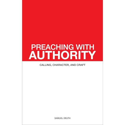 Preaching with Authority by Samuel Deuth episode artwork