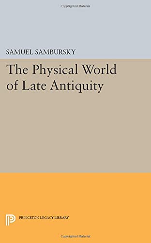 The Physical World of Late Antiquity