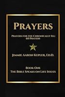 Prayers for the Chronically Ill: 60 Prayers 168698619X Book Cover