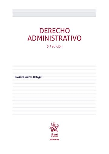 Derecho Administrativo 3ª Edición (Manuales de Derecho Administrativo, Financiero e Internacional Público)