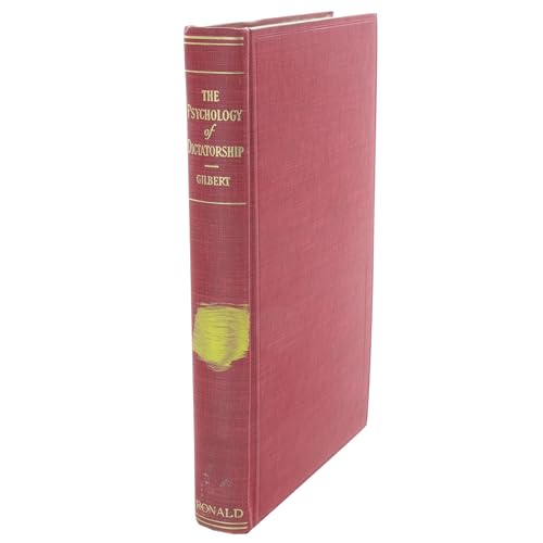 The psychology of dictatorship;: Based on an examination of the leaders of Nazi Germany
