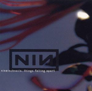 Nine Inch Nails Things Falling Apart