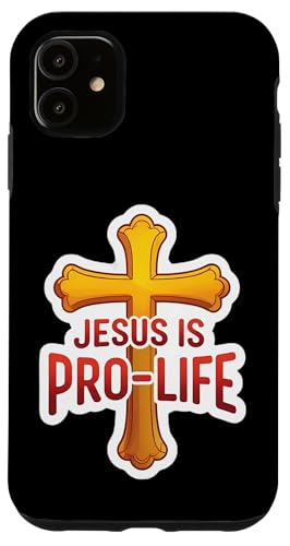 Jesus Is Pro Life NX` vCt T|[^[ A{[ xr[ X}zP[X iPhone 11 p