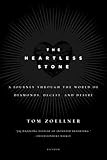 The Heartless Stone: A Journey Through the World of Diamonds, Deceit, and Desire