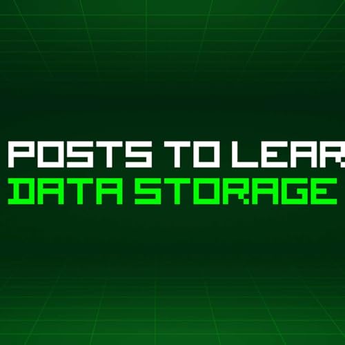 95 Blog Posts To Learn About Data Storage