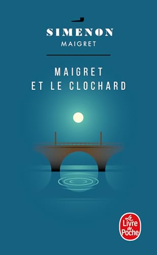 Maigret Et Le Clochard (French Edition)