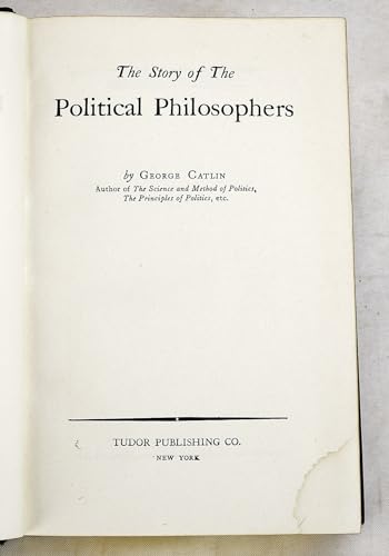 The story of the political philosophers B00085I96Y Book Cover
