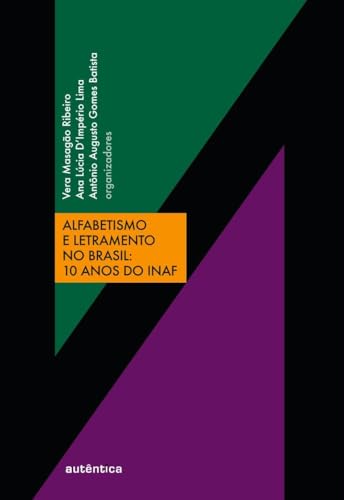 Alfabetismo e letramento no Brasil: 10 anos do Inaf