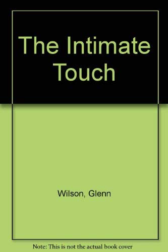 The Intimate Touch: A Guide to Being a Better L... 0786701536 Book Cover