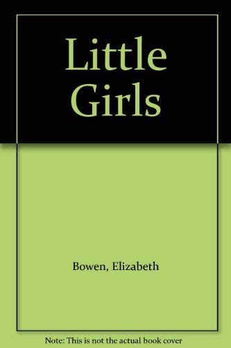 The Little Girls 9997404696 Book Cover