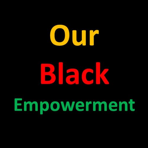 Our Black Empowerment cover art