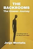 The Backrooms: The Unseen Journey