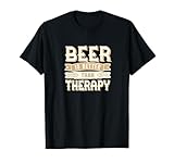 Photo Gallery bevitori di birra divertenti "beer is better than therapy" maglietta Photo Gallery bevitori di birra divertenti "beer is better than therapy" maglietta