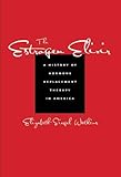 The Estrogen Elixir: A History of Hormone Replacement Therapy in America
