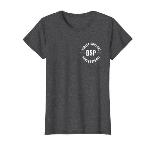 DSP Direct Support Professional DSP Nurse T-Shirt, Women, Dark Heather Grey, XX-Large