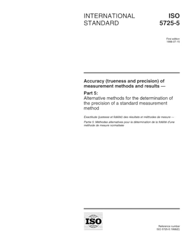 ISO 5725-5:1998, Accuracy (trueness and precision) of measurement methods and results - Part 5: Alternative methods for the determination of the precision of a standard measurement method