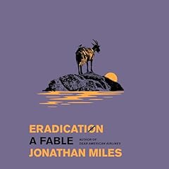 Eradication Audiolibro Por Jonathan Miles arte de portada