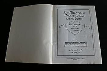 Paperback JOHN THOMPSON'S MODERN COURSE FOR THE PIANO-- Third Grade Book; Something New Every Lesson Book