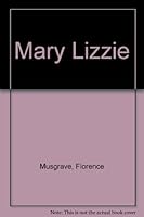 Mary Lizzie B0007E9NMA Book Cover