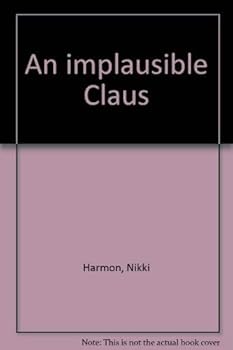 Paperback An implausible Claus Book
