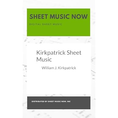 Kirkpatrick Sheet Music