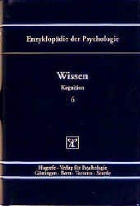 Kognition.: Enzyklopädie der Psychologie, Bd.6, Wissen