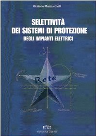 Selettività dei sistemi di protezione degli impianti elettrici