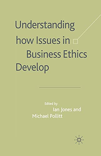 Understanding How Issues in Business Ethics Develop view 2