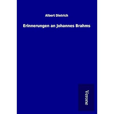 Erinnerungen an Johannes Brahms