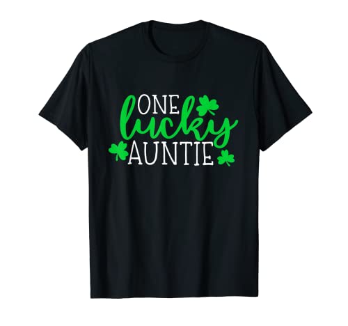 One Lucky Auntie Funny Shamrock St Patricks Day T-Shirt