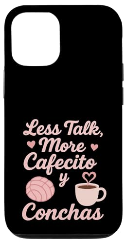 Less Talk More Cafecito y Conchas �ʔ��� ���e�B�[�i �R�[�q�[���D�� �X�}�z�P�[�X iPhone 12/12 Pro �p