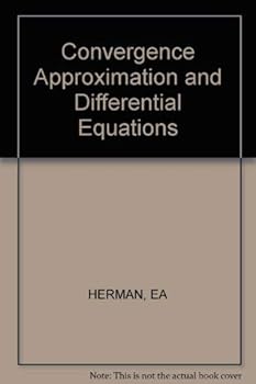Hardcover Convergence, approximation, and differential equations Book