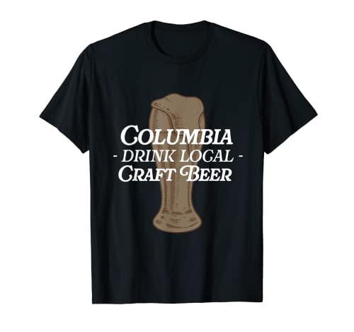 Columbia Drink Local Craft Cerveza Maryland Beber MD Camiseta