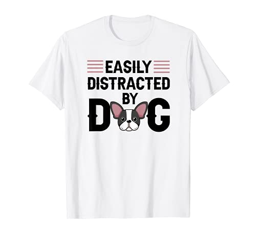 Easily Distracted by Dog - Cool Dog Lover Groomer Furologist T-Shirt, White